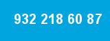 932 218 60 87